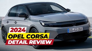 2024 Opel Corsa SHOCKER Should You BUY in 2024 Complete Review Price amp Specs Breakdown [upl. by Pengelly622]