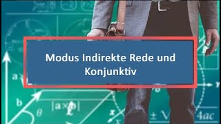 Modus Indirekte Rede und Konjunktiv [upl. by Nady]