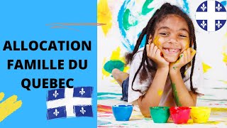 ALLOCATION FAMILLE DU QUEBEC  QUEBEC FAMILY ALLOWANCE [upl. by Drofnelg]