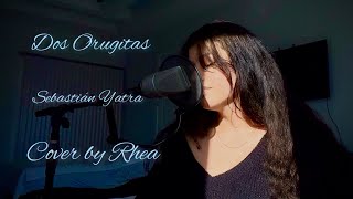 Sebastián Yatra  Dos Oruguitas From quotEncantoquot Cover by Rhea [upl. by Hidie]