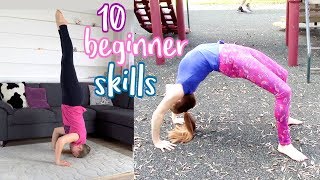 10 BEGINNER GYMNASTICS SKILLS YOU SHOULD MASTER [upl. by Thilda]