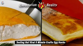 Testing Out Viral Food Hacks By 5 MINUTE CRAFTS  Testing Out 5 Minute Crafts Egg Hacks  Part 2 [upl. by Anilrats]