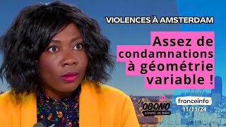 📺VIOLENCES À AMSTERDAM  Assez de condamnations à géométrie variable [upl. by Arua]