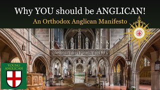 6 Reasons YOU Should Be Anglican [upl. by Ainadi]