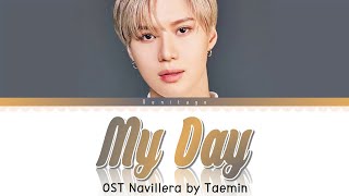 1 HOUR My Day OST Navillera Lyrics  Taemin 태민 [upl. by Biddick]