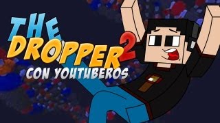 Minecraft The Dropper 2 con Youtuber [upl. by Aicemak370]