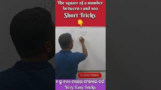 Squaring Numbers 1100 The Short Tricks  Square Number between 1 to 100  ସଂଖ୍ୟାର ବର୍ଗ [upl. by Eniamreg]