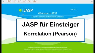 JASP für Einsteiger  08  Korrelation Pearson [upl. by Kablesh]