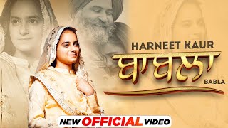 Babla Official Video  Harneet Kaur  Latest Punjabi Songs 2022  New Punjabi songs 2022 [upl. by Eeslehc]