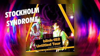 blink182  Stockholm Syndrome 2004 Untitled Tour  Binmonkey Studio Version Cover [upl. by Packer]