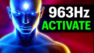 ACCELERATE Your Pineal Gland ACTIVATION with 963Hz GOD Frequency [upl. by Maltz357]