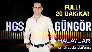 HGS Güngör  Halaylari FULL VERSION 20 Dakika HALAY Official Music [upl. by Vitkun]