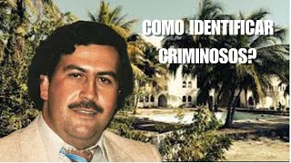 COMO IDENTIFICAR CRIMINOSOS [upl. by Schlessinger699]