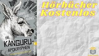 Die KänguruChroniken hörbuch kostenlos  MarcUwe Kling [upl. by Fernas418]