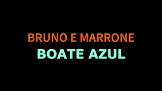 BRUNO E MARRONE  BOATE AZUL  KARAOKÊ  LETICÍA [upl. by Liarret]