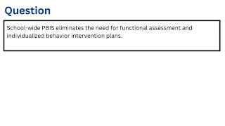 Schoolwide PBIS eliminates the need for functional assessment and individualized behavior intervent [upl. by Yadsendew]