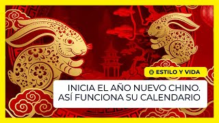 Inicia el Año Nuevo chino AÑO DEL CONEJO Así funciona su calendario [upl. by Atikel]