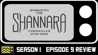 The Shannara Chronicles Season 1 Episode 9 Review amp After Show  AfterBuzz TV [upl. by Connelly]