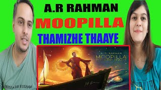 A R Rahman  Moopilla Thamizhe Thaaye Tamil Anthem [upl. by Huntlee418]