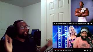 THOUGHT amp REACTION MAXXINE DUPRI GETS BOOD AT A HOUSE SHOW  WRESTLING FANS NEED THERAPY [upl. by Drarej]