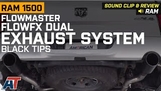 20092018 RAM 1500 57L Flowmaster FlowFX Dual Exhaust System w Black Tips Sound Clip amp Review [upl. by Koetke]