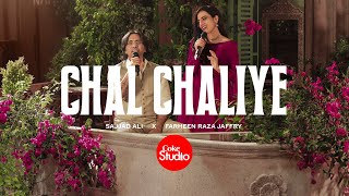 Chal Chaliye  Coke Studio Pakistan  Season 15  Sajjad Ali x Farheen Raza Jaffry [upl. by Yenwat843]