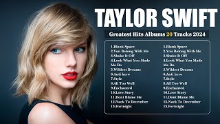 TAYLOR SWIFT Songs 2024  Greatest Hits Full Album 2024  Top 30 Best Playlist Of All Time Lyrics [upl. by Lorusso]