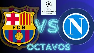 HOY FC BARCELONA VS NAPOLIUEFA CHAMPIONS LEAGUECANALESFECHASHORARIOS Y MÁS [upl. by Sirad306]