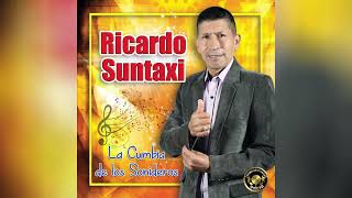 RICARDO SUNTAXI CUMBIA DE LOS COMUNEROS [upl. by Koziel]