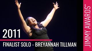 2011 Jimmy Awards Finalist Breyannah Tillman [upl. by Brittaney]