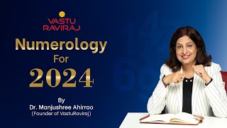 2024 के लिए अंक ज्योतिष भविष्यवाणी  Numerology Prediction for 2024  Dr Manjushree AhirraoHINDI [upl. by Nata]