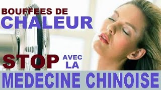 MENOPAUSE BOUFFEES DE CHALEUR  STOP  TRAITEMENT NATUREL MEDECINE CHINOISE ACUPUNCTURE ACUPRESSION [upl. by Swan]