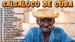 La Mejor Salsaloco de Cuba 💝💝Las Mejores Canciones SALSA Románticas 2024 [upl. by Tiras]