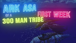 First Week Of a 300 Man Mega Tribe in Ark Ascended Official pvp pc [upl. by Rednaeel]