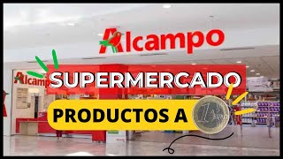 🛒 Recorremos SUPERMERCADO Alcampo  🪙 OFERTAS a 1 EURO💰 [upl. by Ennirac]