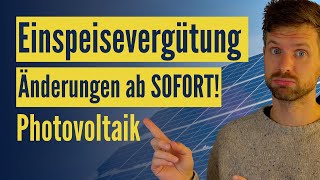 Einspeisevergütung 2024 Photovoltaik  Das ändert sich ab sofort [upl. by Eelytsirk]