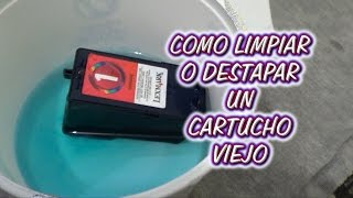 COMO LIMPIAR UN CARTUCHO VIEJO O TAPADO [upl. by Aivonas443]