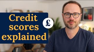 Credit scores and credit reports explained UK [upl. by Moe]