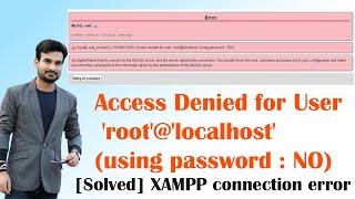 Solved XAMPP connection error Access Denied for User rootlocalhost using password  NO [upl. by Hguh]