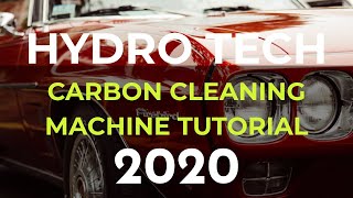 Hydrotech HHO Car Carbon Cleaning Machine Tutorial [upl. by Acisse]