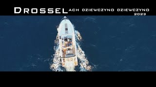 Drossel  Ach Dziewczyno Dziewczyno 2023 [upl. by Rhiana]