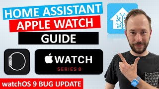 Home Assistant and Apple Watch  Actions and Complications Guide watchOS 9 [upl. by Whitcher288]