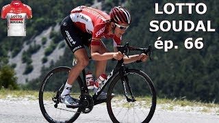 LOTTO SOUDAL ép66 [upl. by Church198]