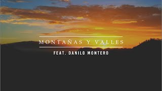 Evan Craft  Montañas Y Valles Feat Danilo Montero Lyric Video [upl. by Adnilreh]