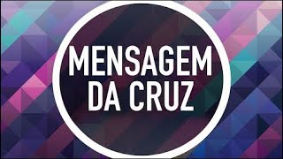 MENSAGEM DA CRUZ  COLETÂNEA JOVEM  MENOS UM 2018 [upl. by Burkley]