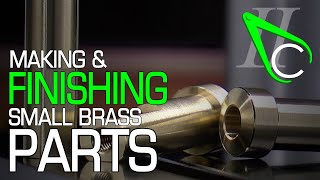 Making amp Finishing Small Brass Parts [upl. by Buck]