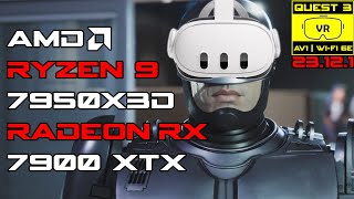 Robocop Rogue City UEVR  Meta Quest 3  AV1 CODEC  WiFi 6E  RX 7900 XTX  R9 7950X3D [upl. by Ecylahs633]