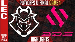 G2 vs BDS Highlights Game 1  Upper FINAL LEC Spring Playoffs 2024  G2 Esports vs Team BDS G1 [upl. by Otirecul]