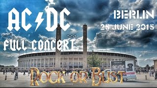 ACDC  FULL CONCERT quotRock Or BustquotWorldtour  Berlin 2015  MulticamMix [upl. by Vania966]