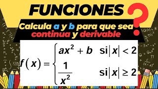 ✅Calcula a y b para que la función sea continua y derivable [upl. by Anaujit]